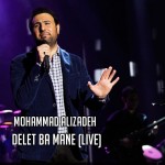 دانلود آهنگ محمد علیزاده دلت با منه (اجرای زنده )