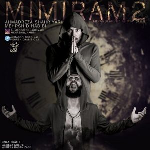 احمد سلو و مهرشید حبیبی میمیرم ۲