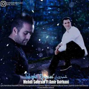 مهدی سهرابی و امیر برهان شب رویایی