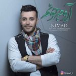 نیماد آرومه جونم