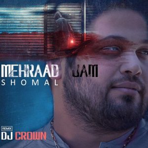 دانلود ریمیکس آهنگ شمال مهراد جم توسط Dj Crown