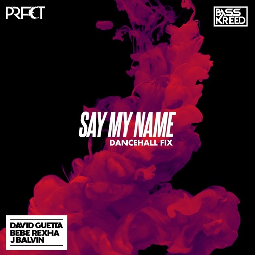 دیوید گتا Say My Name