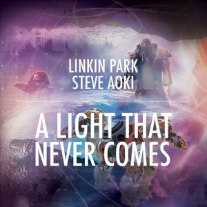 لینکین پارک A Light That Never Comes