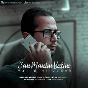 وحید میرزاده سن منیم یاریم