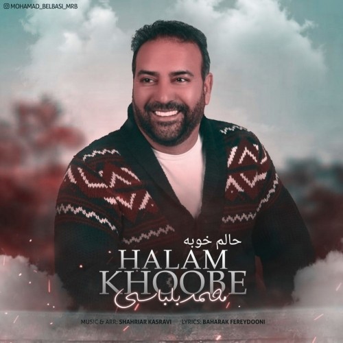 محمد بلباسی حالم خوبه