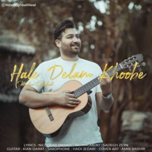 میلاد اقبالی حال دلم خوبه