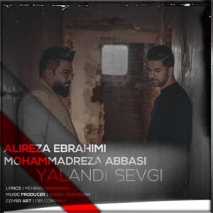 علیرضا ابراهیمی و محمدرضا عباسی یالان دی سئوگی