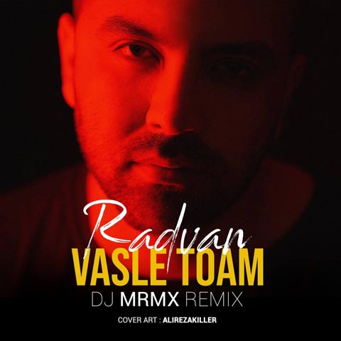 دانلود ریمیکس رادوان وصل توام (ریمیکس دی جی ام آر ام ایکس)
